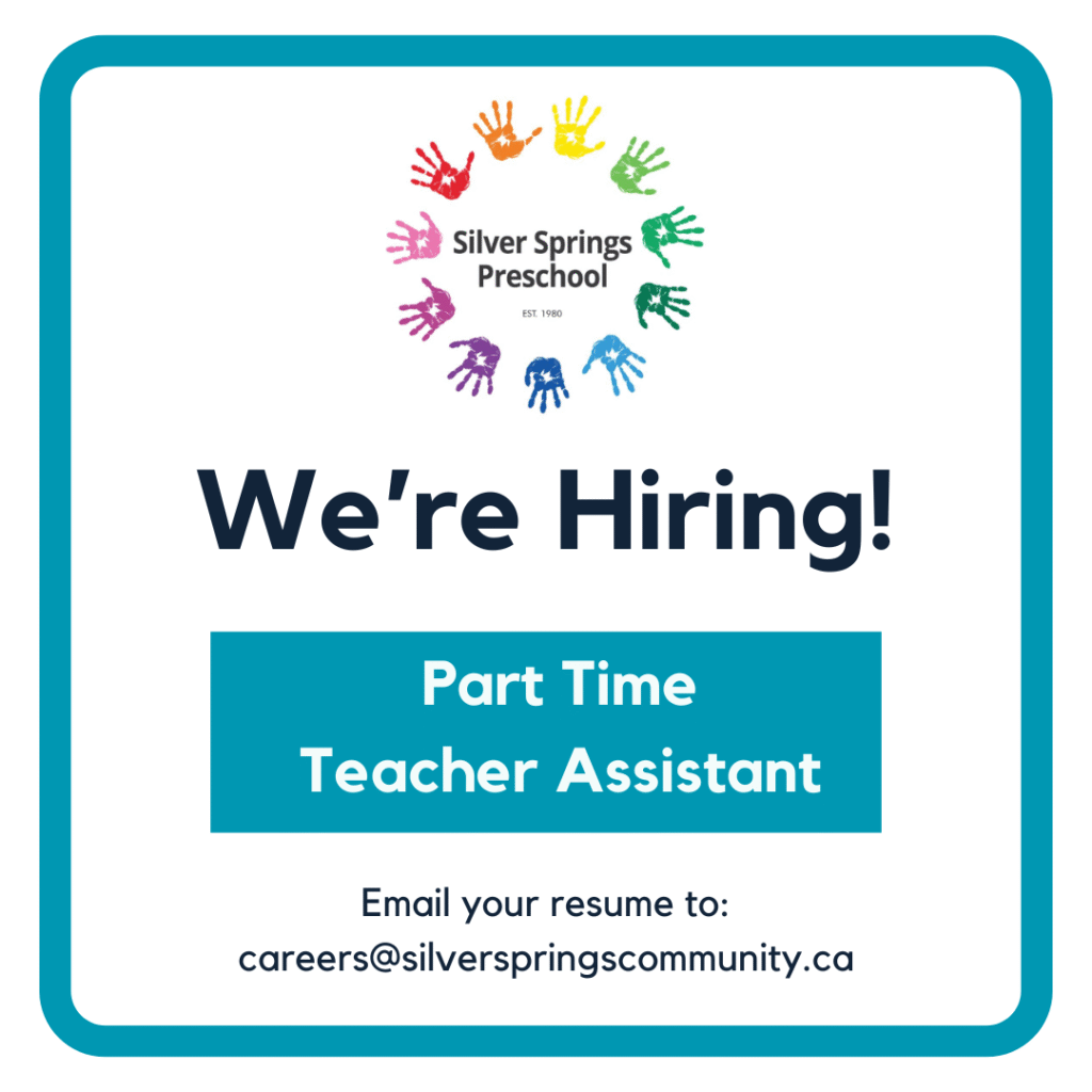 We are hiring! Silver Springs Preschool – Teaching Assistant